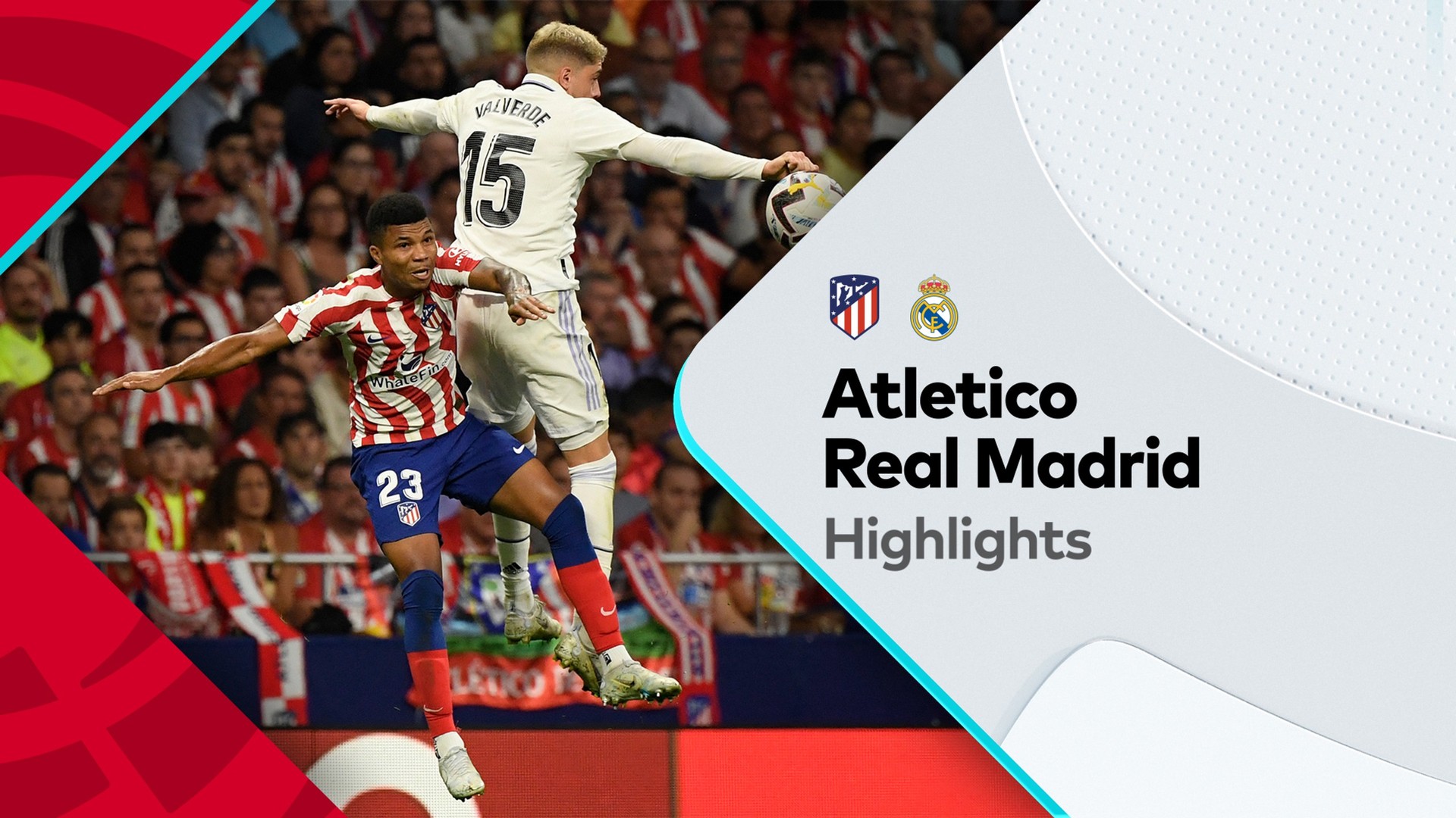 Highlights: Atletico v Real Madrid-LaLiga 18-09-2022